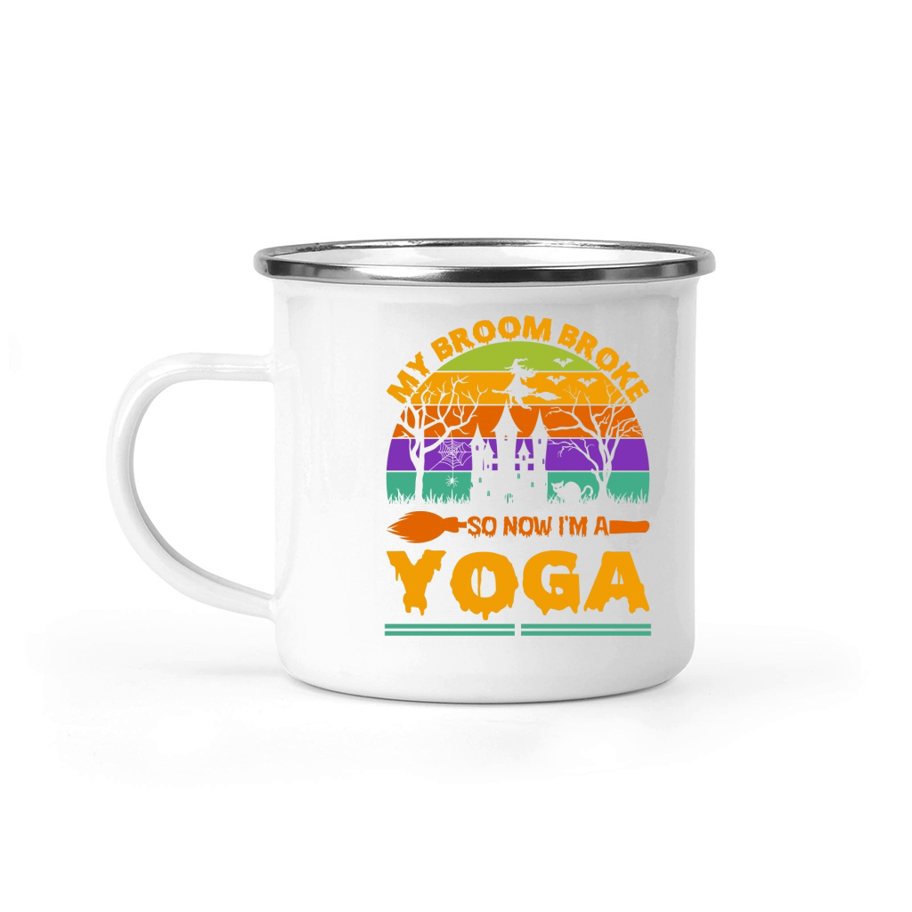my broom broke so now im a yoga . halloween typography Camping Mug