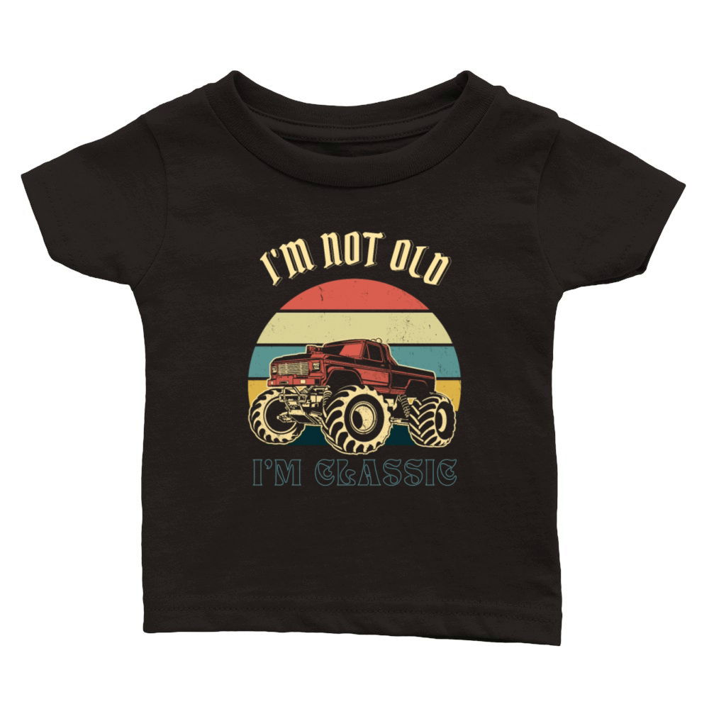 Im not old im classic Classic Baby Crewneck T-shirt
