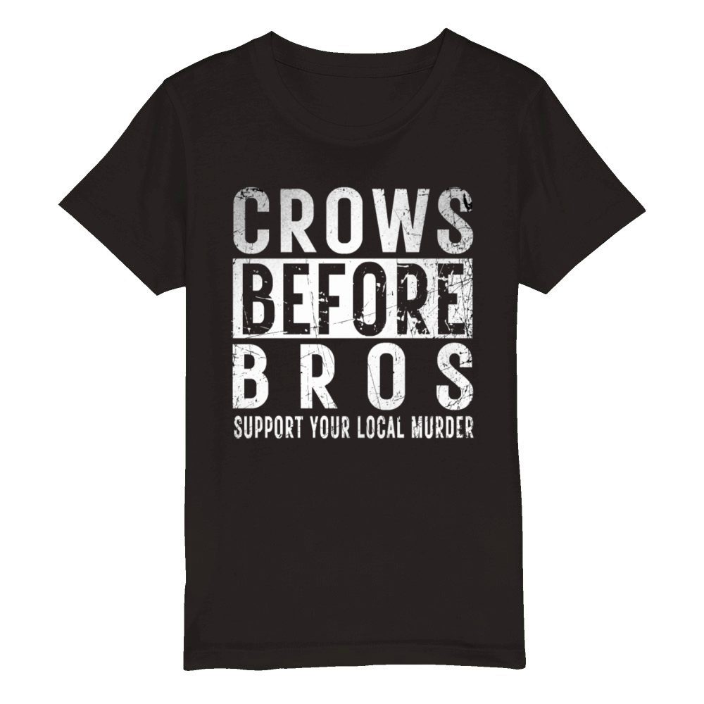 Crows Before Bros Support Your Local Murder Retro Organic Kids Crewneck T-shirt