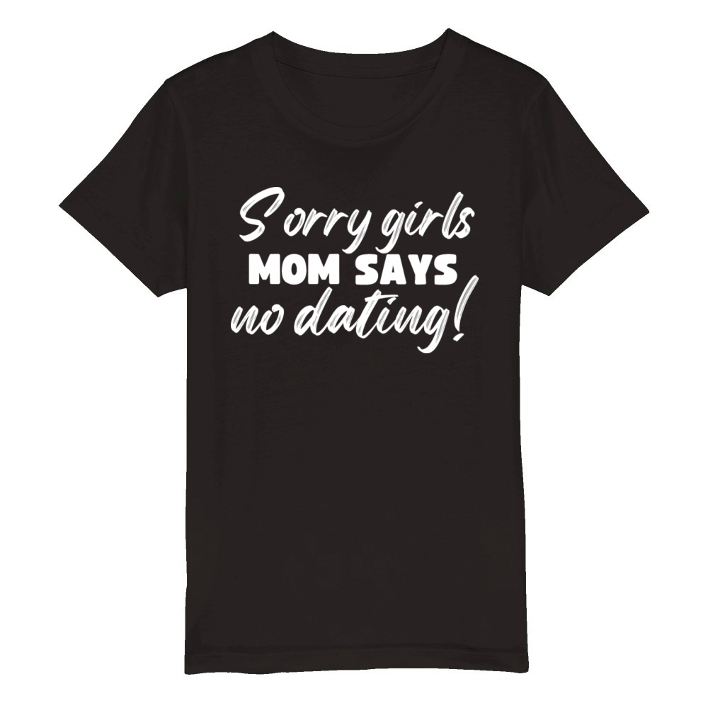 Sorry Girls Mom Says No Pregnancy Reveal Organic Kids Crewneck T-shirt