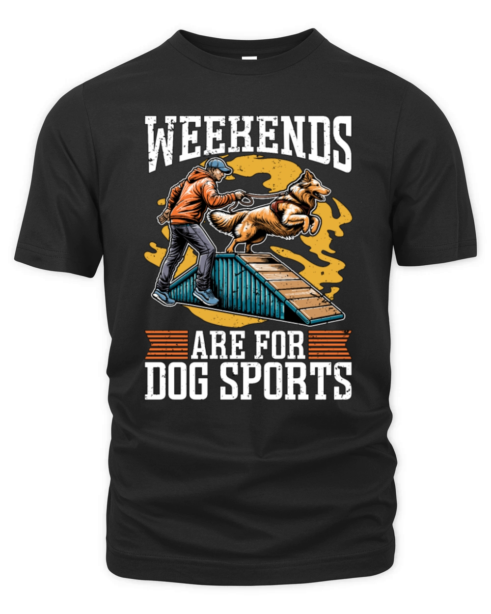 Dog Agility Training Weekends Are For Dog Sports Organic Unisex T-shirt