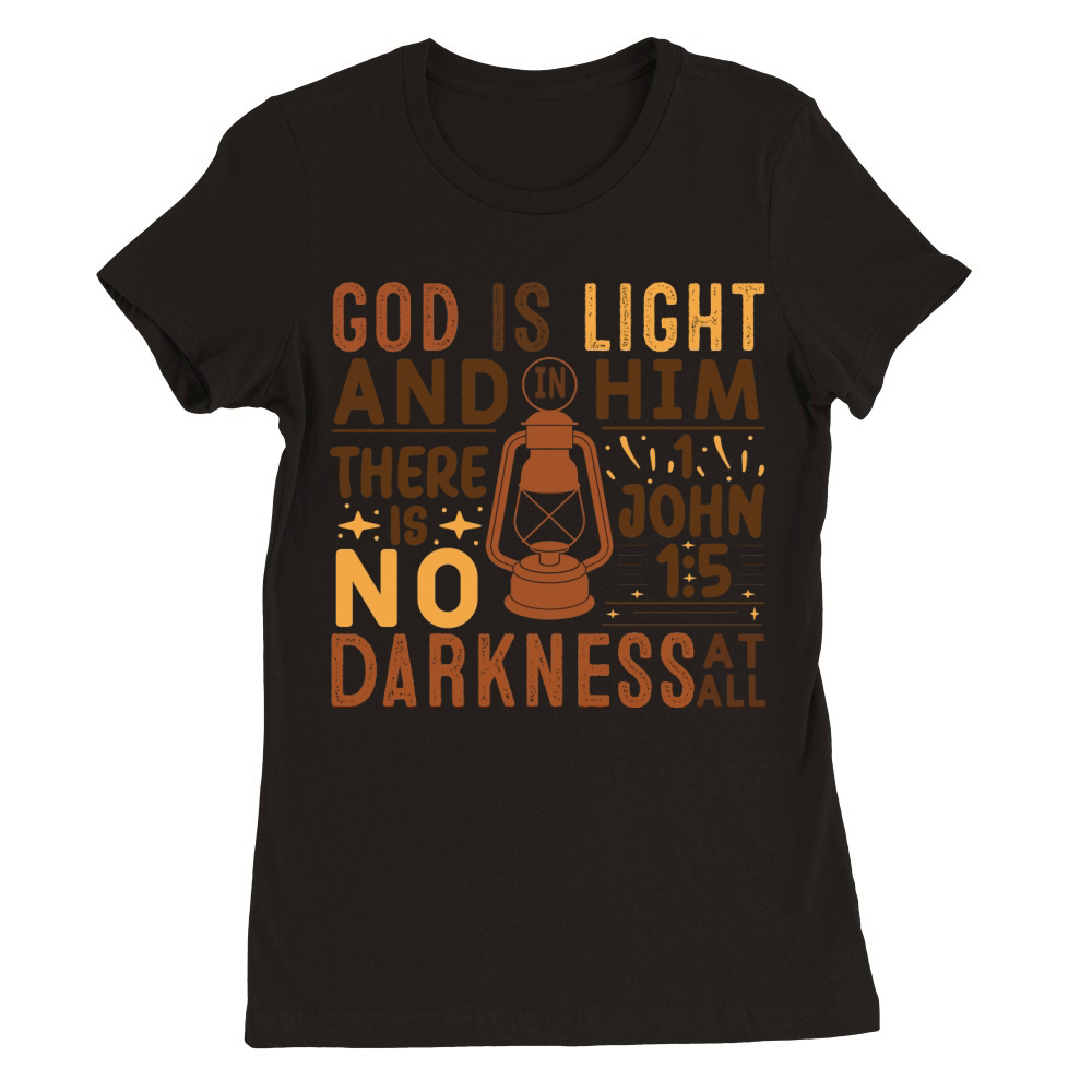 God is Light Premium Womens Crewneck T-shirt
