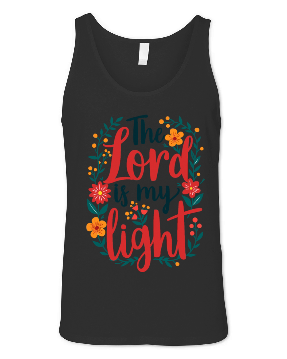 The Lord Is My Light Christian Quote Flower Floral Unisex Jersey Tank
