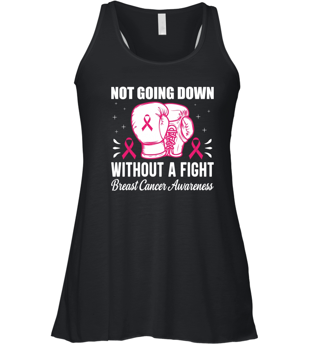 Not going down without a fight breast cancer awareness Women's Flowy Tank Top