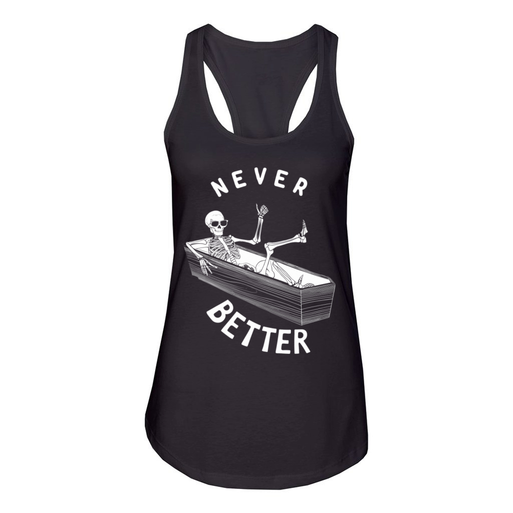 Never Better Vintage T-Shirt Design Women's Racerback Tank