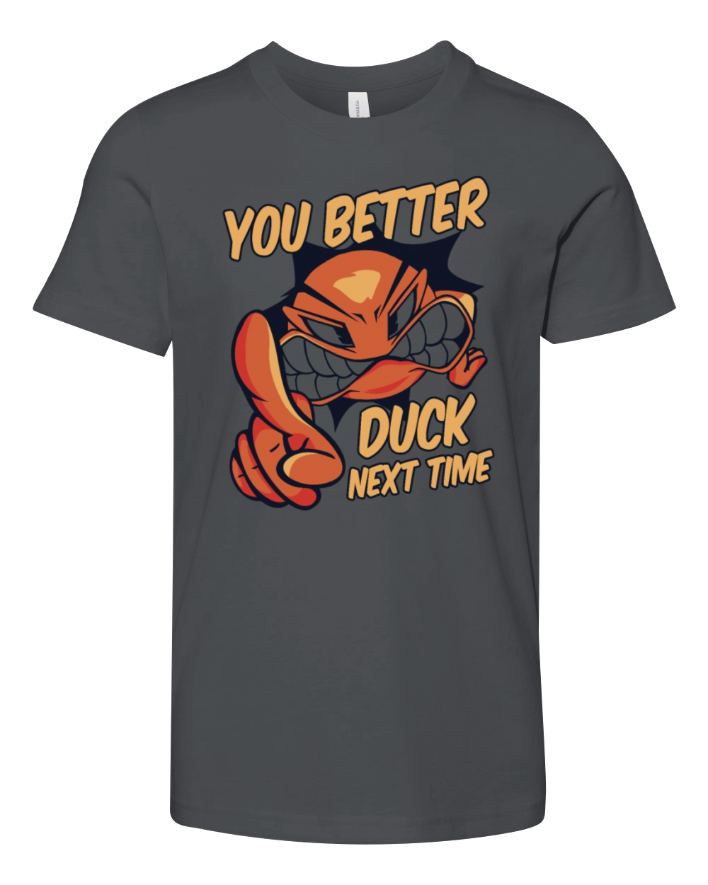 You Better Duck Next Time Game Prisonball Team Youth Unisex Jersey Tee