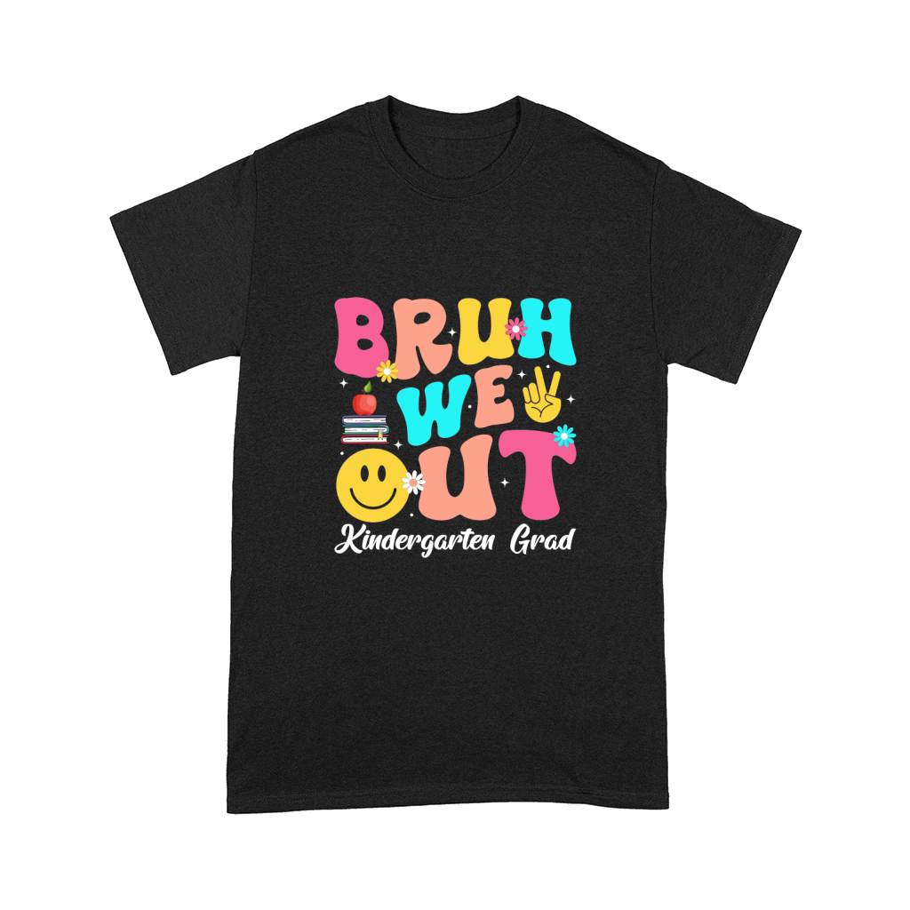 Bruh We Out Kindergarten Grad Comfort T-shirt