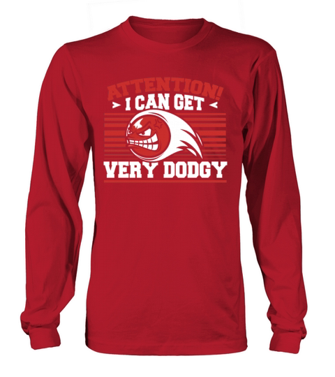 I Can Get Very Dodgy Team Game Prisonball Player Long sleeved Unisex