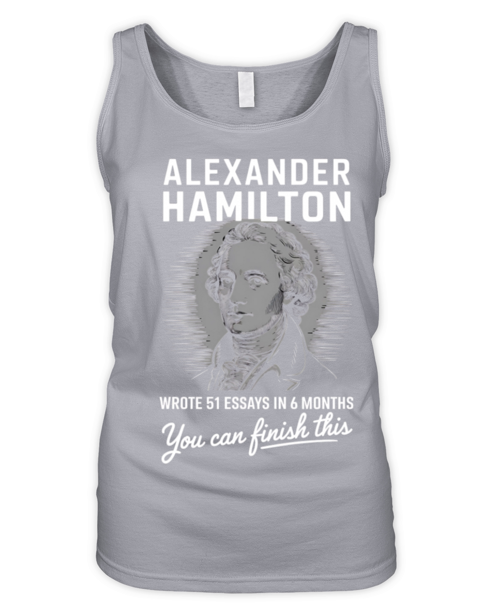 Alexander Hamilton Wrote 51 Essays In 6 Months Organic Women's Tank Top