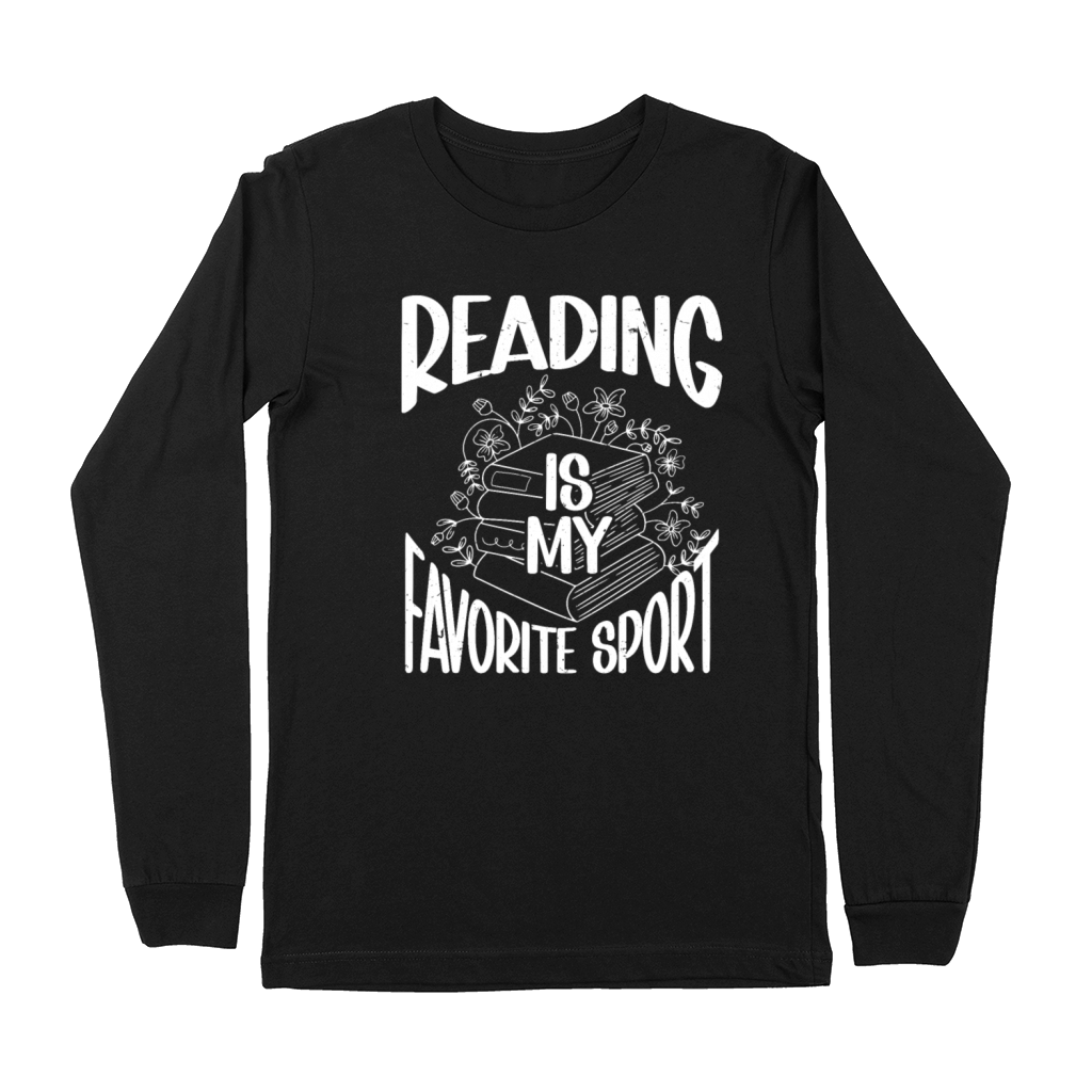 Reading Is My Favorite Sport Bookworm Premium Long Sleeve