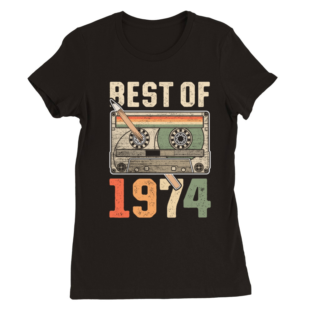 Best Of 1974 Birthday Cassette Premium Womens Crewneck T-shirt