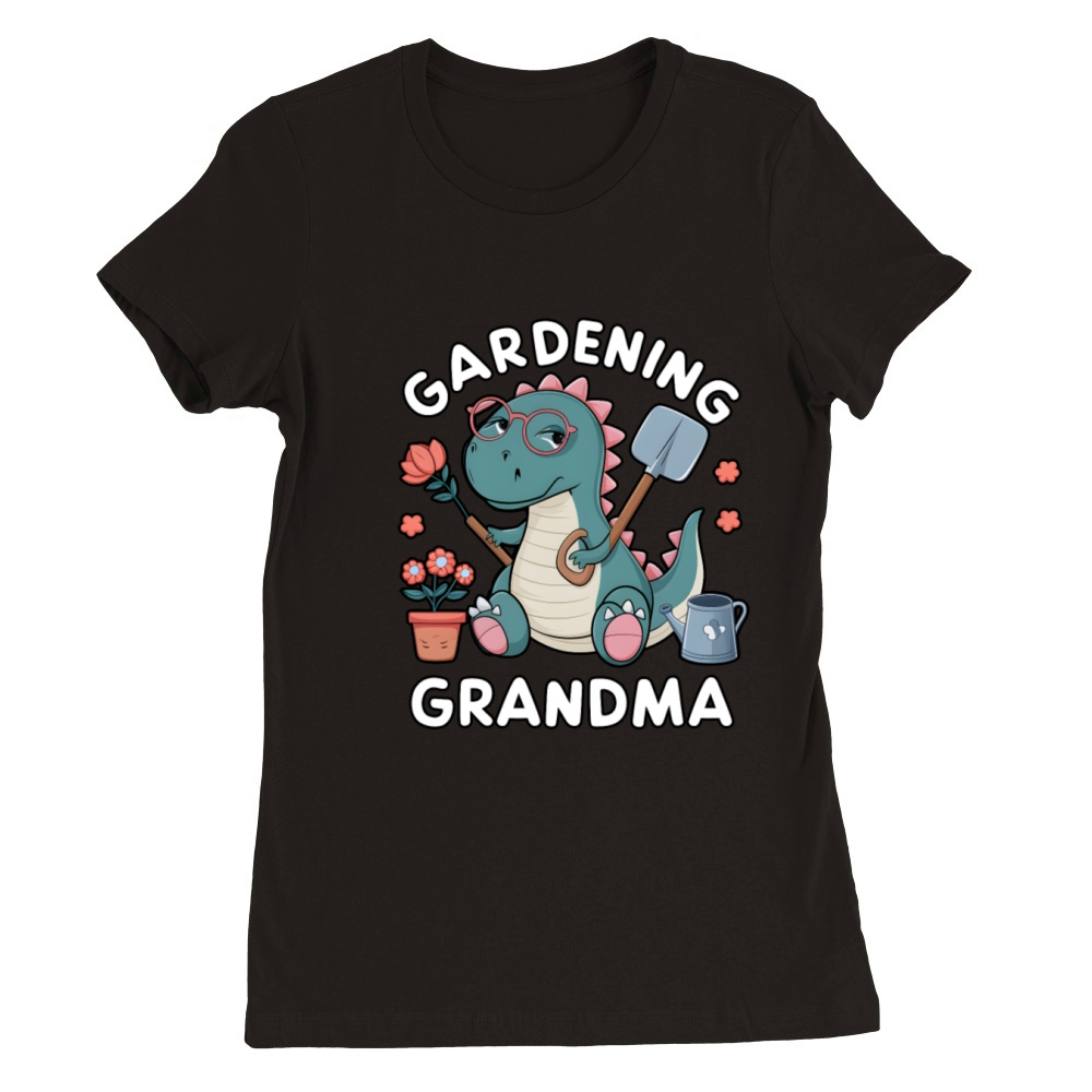 grandmother funny gardening potted flower farm Premium Womens Crewneck T-shirt
