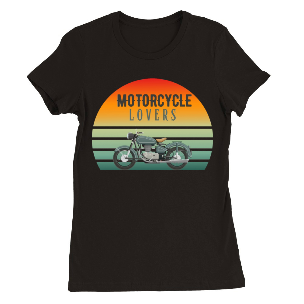 motorcycle lovers tshirt Premium Womens Crewneck T-shirt