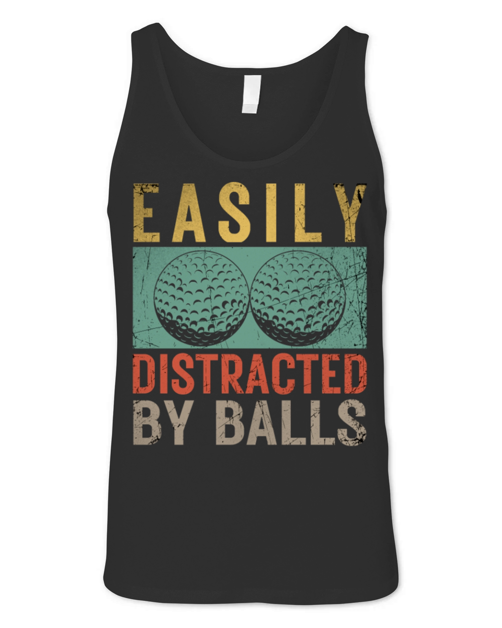 Easily Distracted by Balls Funny Golf Lover Birthd Unisex Jersey Tank