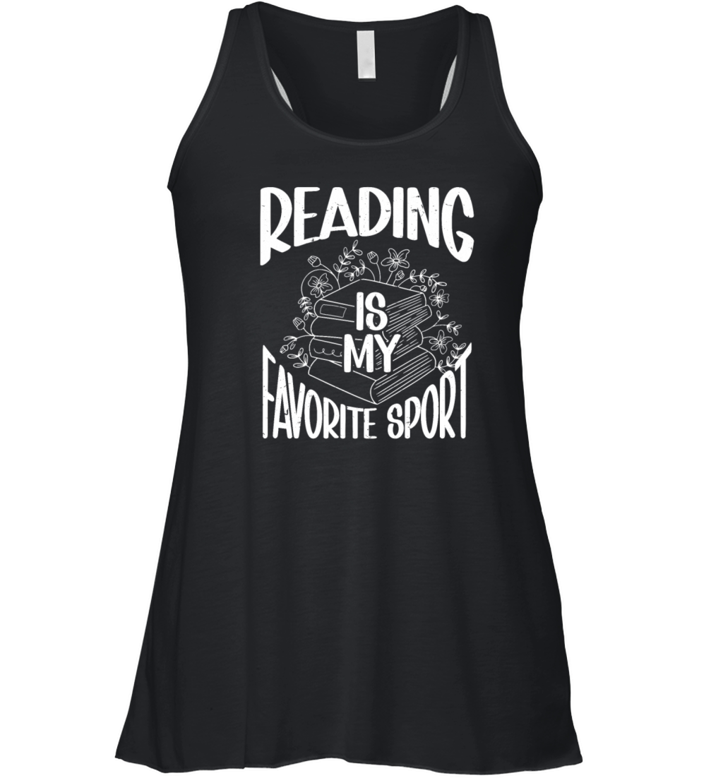 Reading Is My Favorite Sport Bookworm Women's Flowy Tank Top