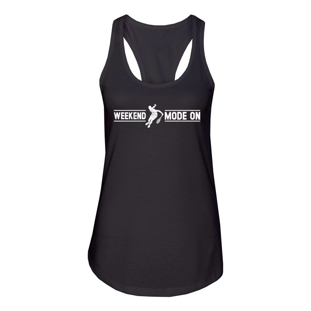 Weekend Mode On - Tennis Lover Tennis Player Women's Racerback Tank