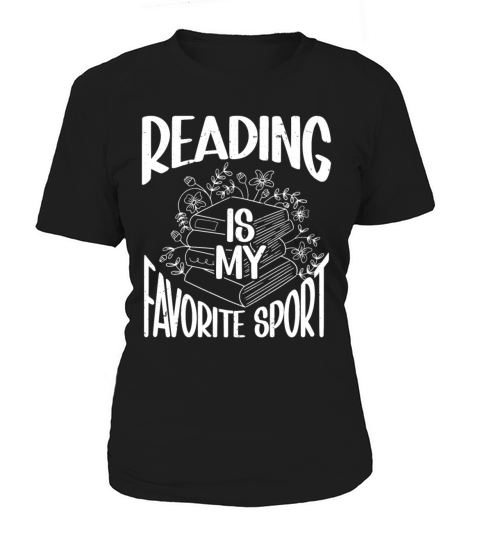 Reading Is My Favorite Sport Bookworm Women's T-Shirt