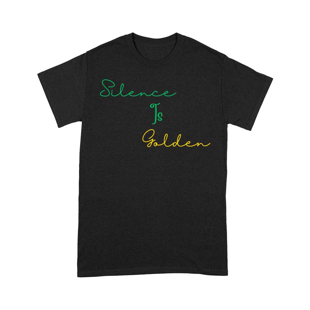 Silence is Golden Green Comfort T-shirt