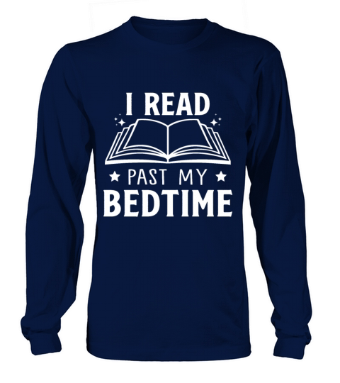 Bed Time Book Lover Reader Desing Funny Reading Long sleeved Unisex