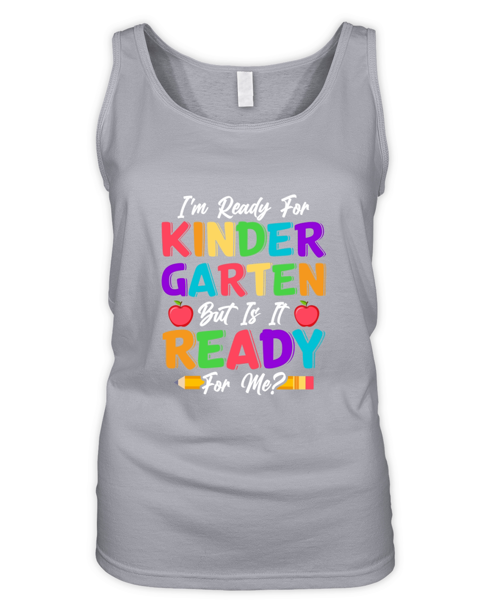 Im Ready For Kindergarten But Is It Ready For Me Organic Women's Tank Top