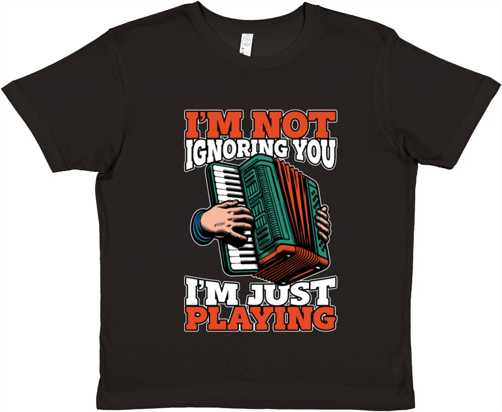 Accordion Im Not Ignoring You Im Just Musician Premium Kids Crewneck T-shirt