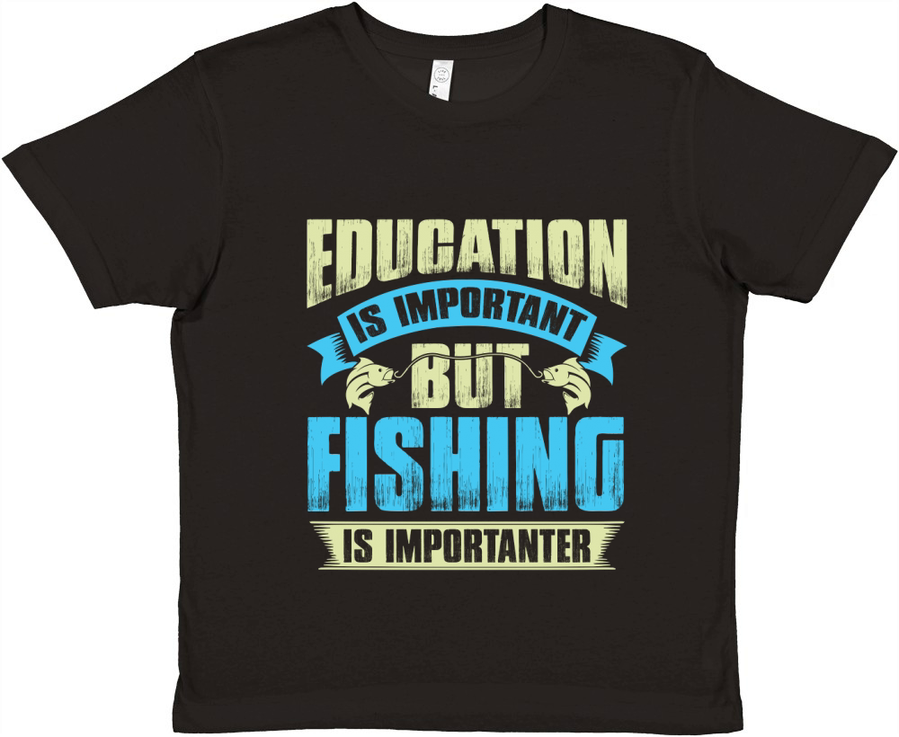 Education is important but fishing is importanter Premium Kids Crewneck T-shirt