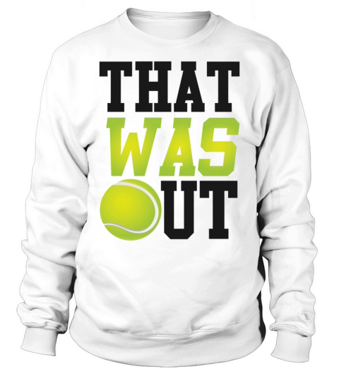 Funny Tennis Player Racket Pun If Sweatshirt Unisex