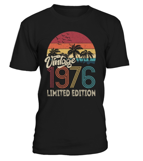 50th Birthday Vintage 1976 Limited Edition T-Shirt Unisex