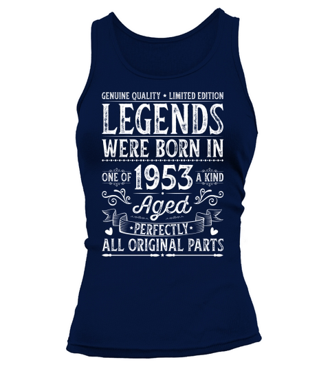 Legends Were Born In 1953 Birthday Tank top Woman
