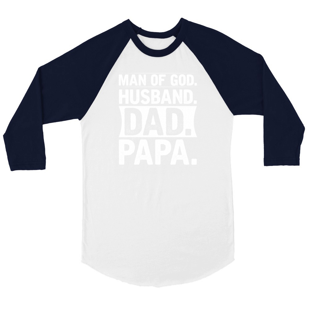 Man of God Husband Dad Papa Unisex ¾ sleeve Raglan T-shirt