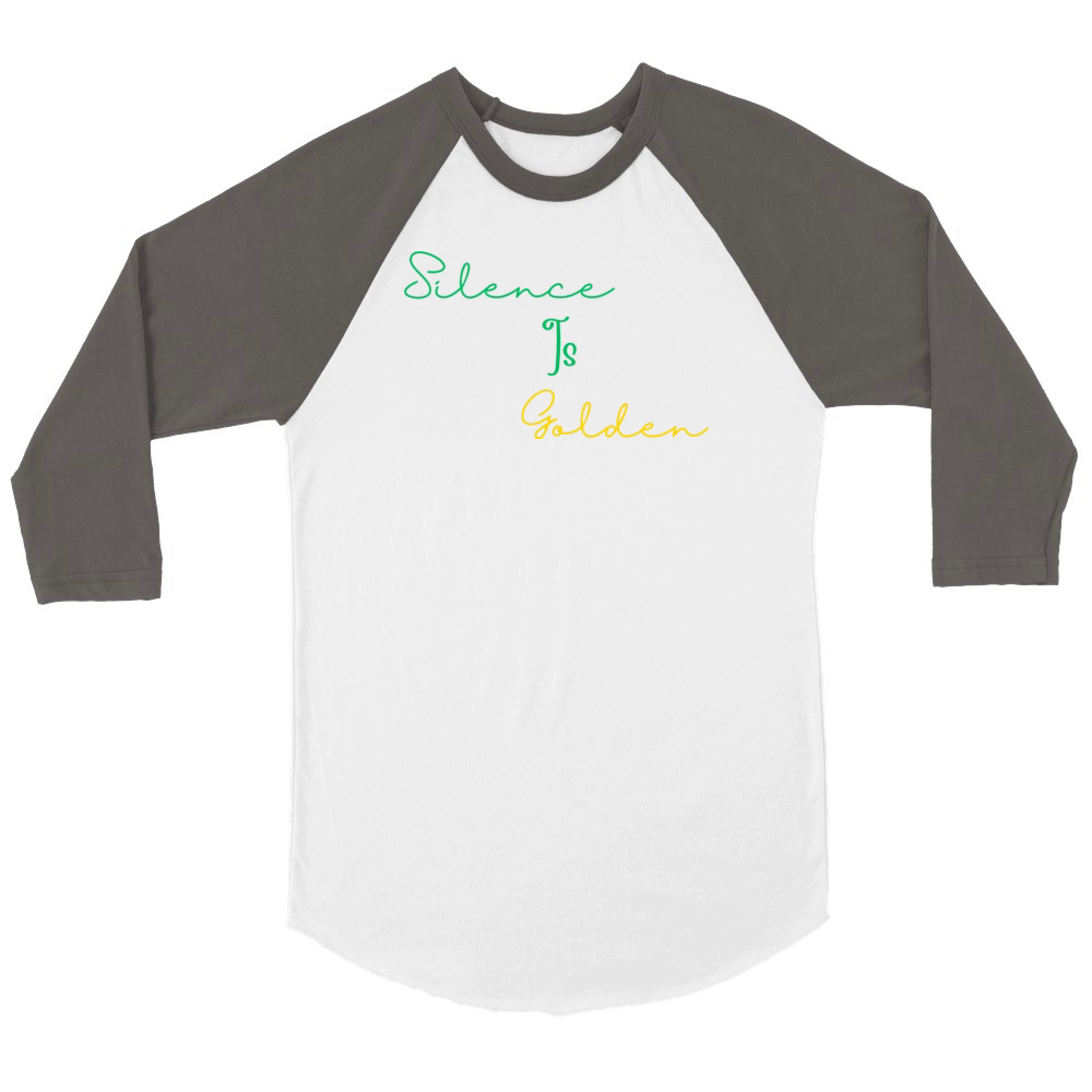Silence is Golden Green Unisex ¾ sleeve Raglan T-shirt