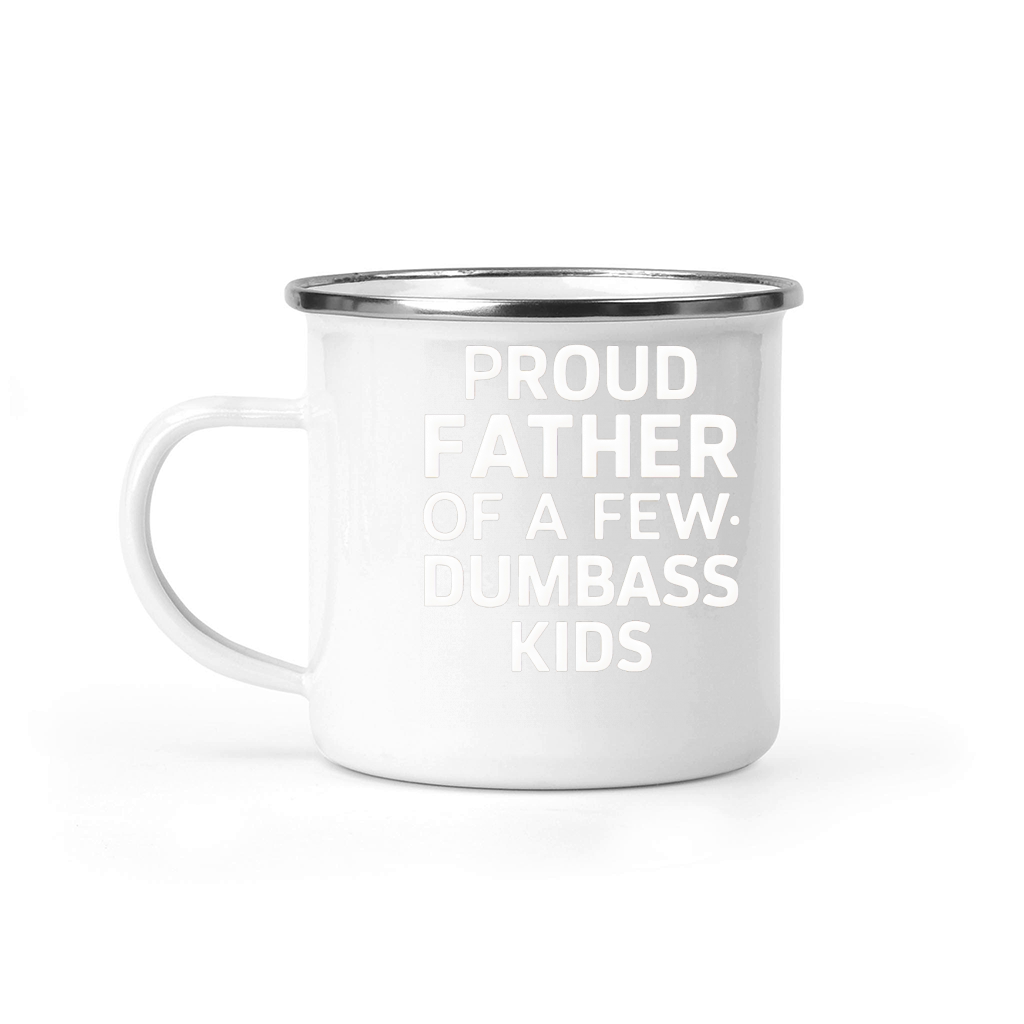 Proud father of a pew dumbass kids Camping Mug
