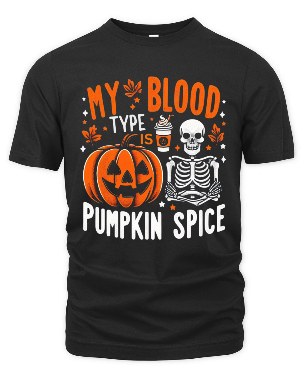 My Blood Type is Pumpkin Spice 05 Organic Unisex T-shirt