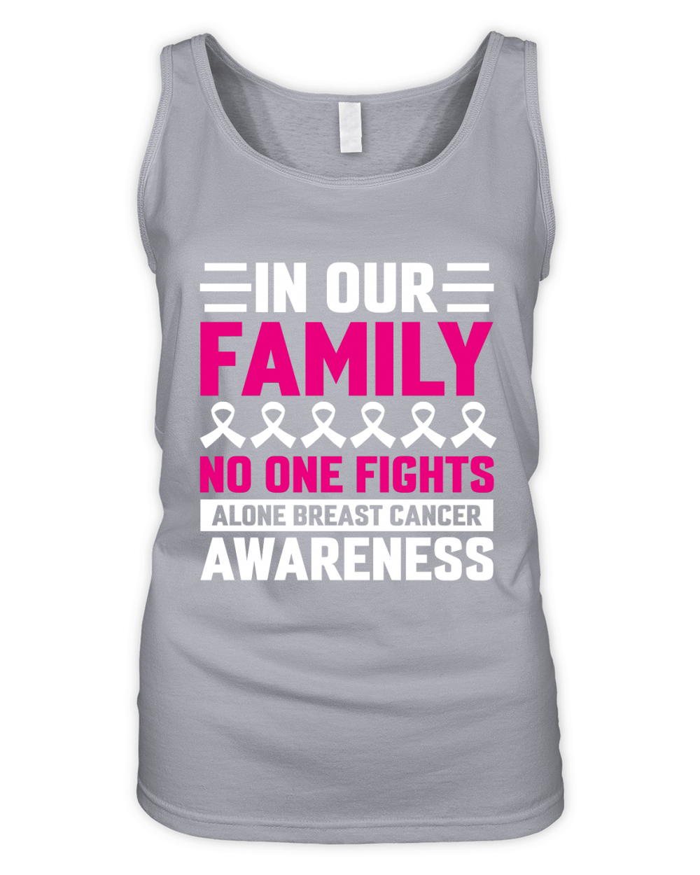 In Our Family No One Fights Alone Breast Cancer Awareness Organic Women's Tank Top