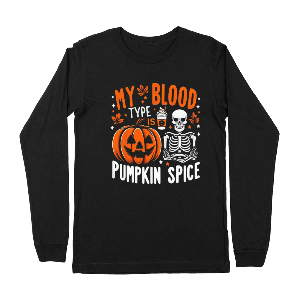 My Blood Type is Pumpkin Spice 05 Premium Long Sleeve