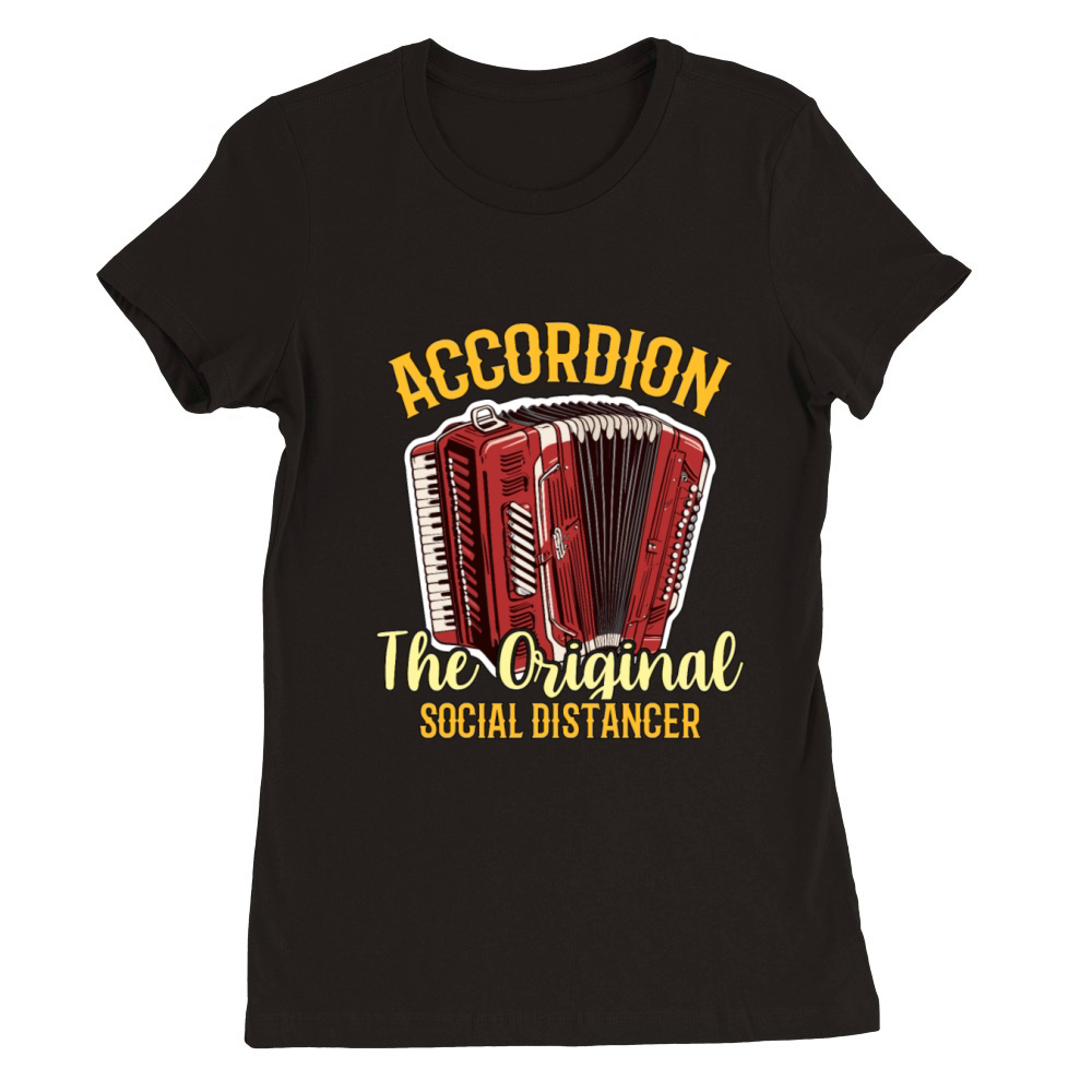 Accordion The Original Social Distancer Folk Music Premium Womens Crewneck T-shirt