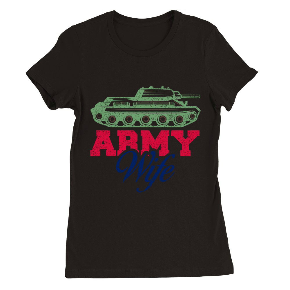 Army wife Premium Womens Crewneck T-shirt