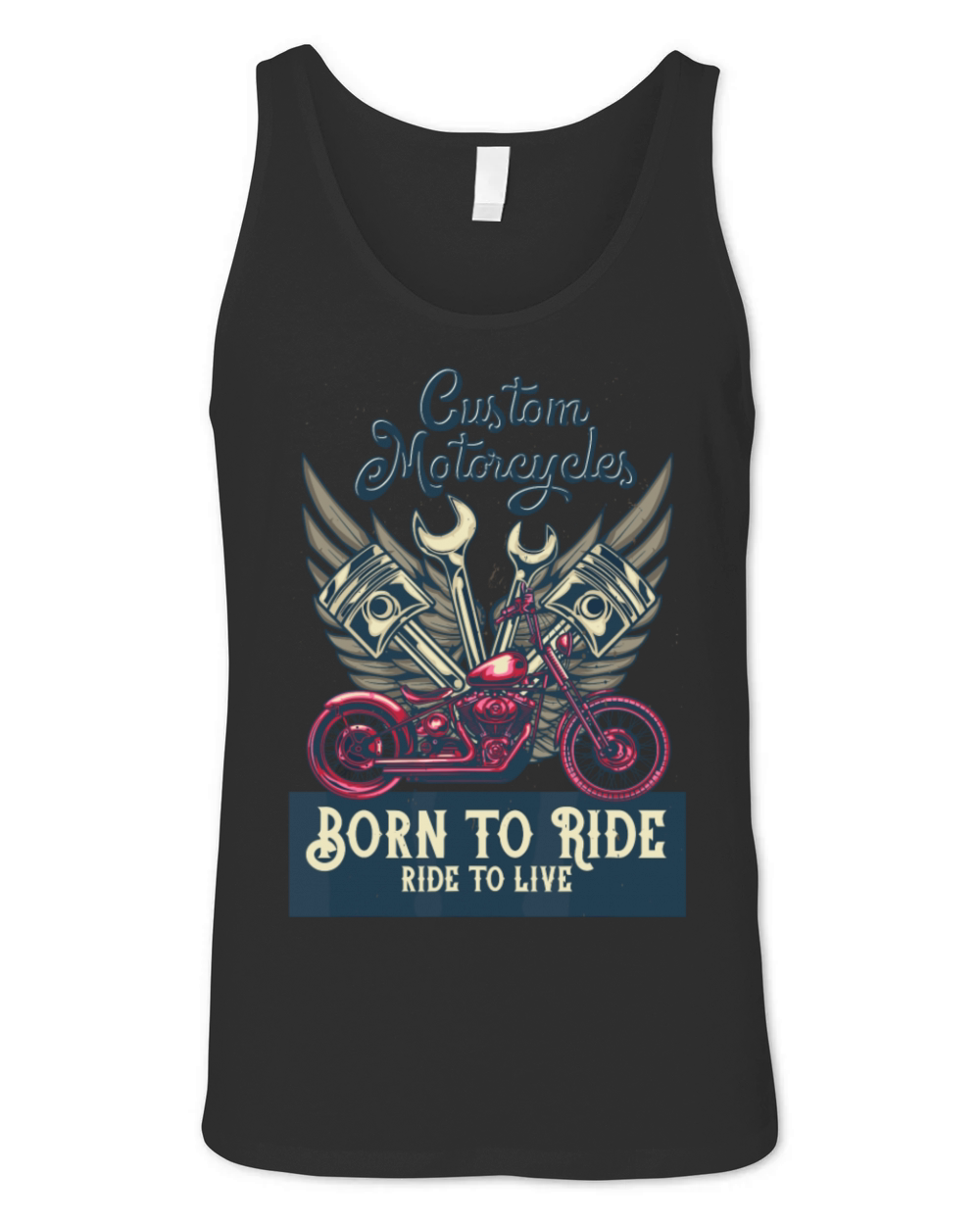 Custom Motorcycles Born to Ride to Live Choppers Unisex Jersey Tank