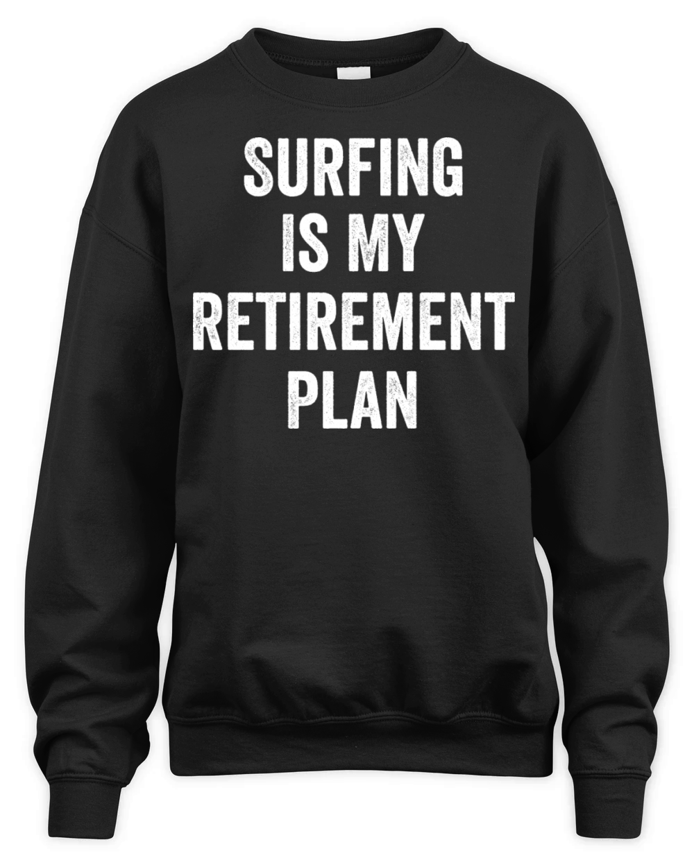 Surfing Is My Retirement Plan Vintage Unisex Premium Crewneck Sweatshirt