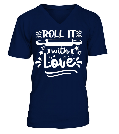 Roll it with love V-Neck T-shirt