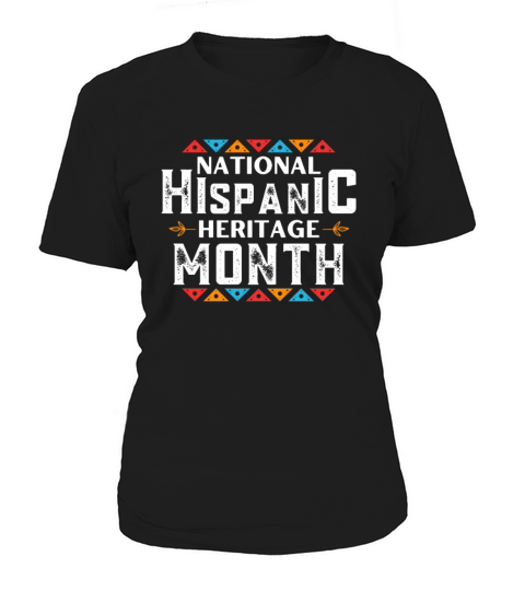 National Hispanic Heritage Month Women's T-Shirt