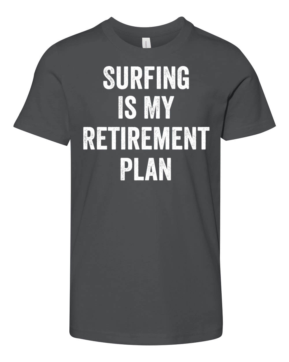 Surfing Is My Retirement Plan Vintage Youth Unisex Jersey Tee