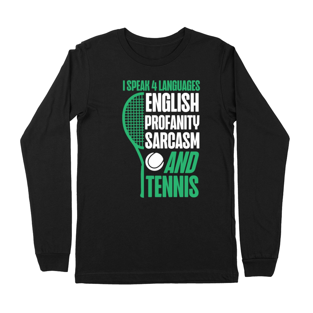 Funny Tennis Player Racket I Speak Premium Long Sleeve