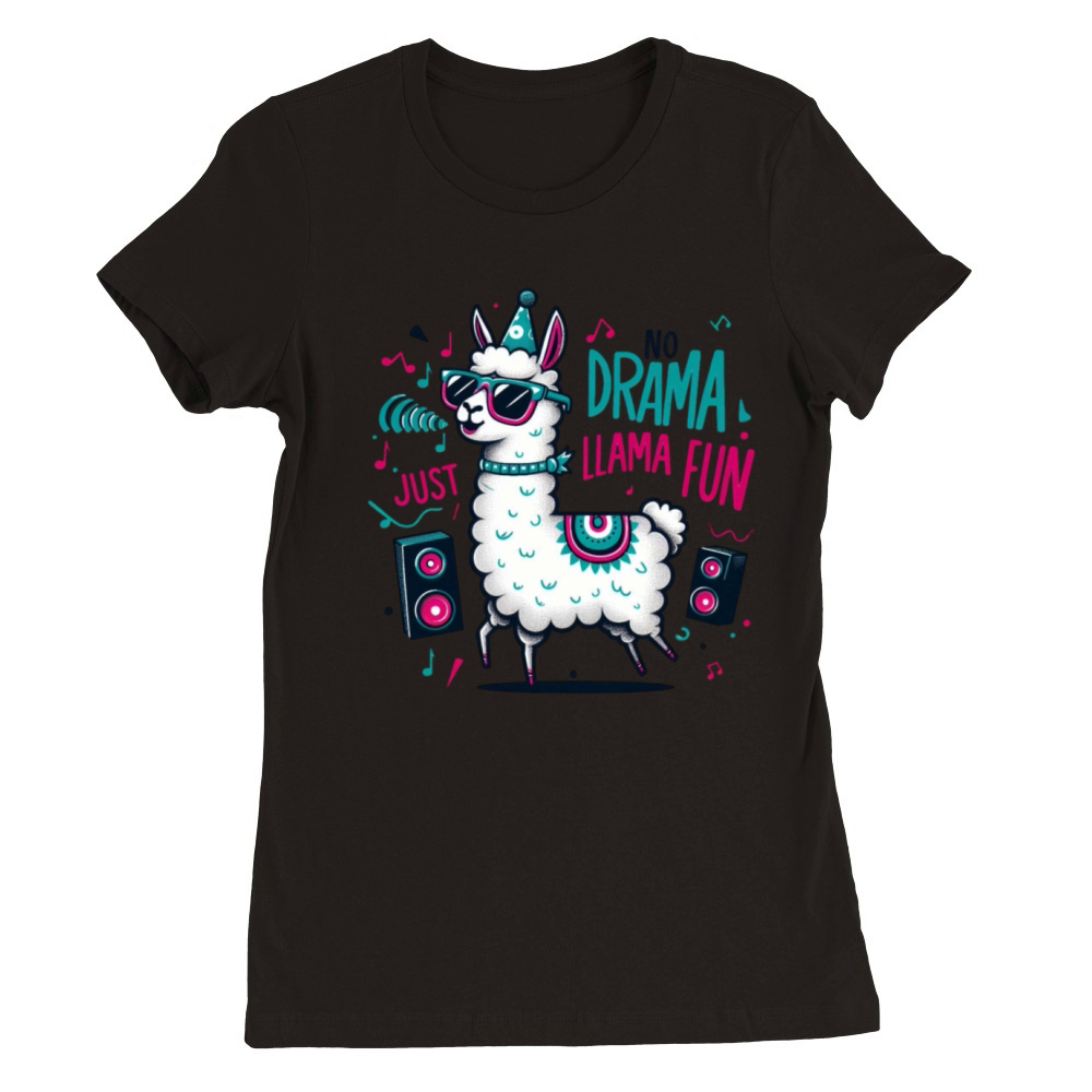 NO DRAMA JUST LLAMA FUN Premium Womens Crewneck T-shirt