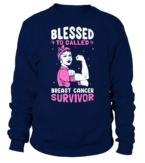 Blessed to Called Breast Cancer Survivor Breast Sweatshirt Unisex