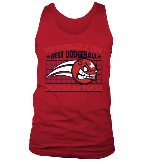Best Dodgeball Player In Town Prisonball Team Tank Top Unisex