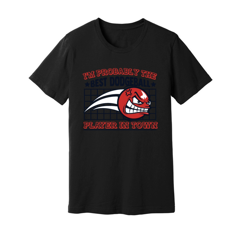 Best Dodgeball Player In Town Prisonball Team Unisex Jersey Tee