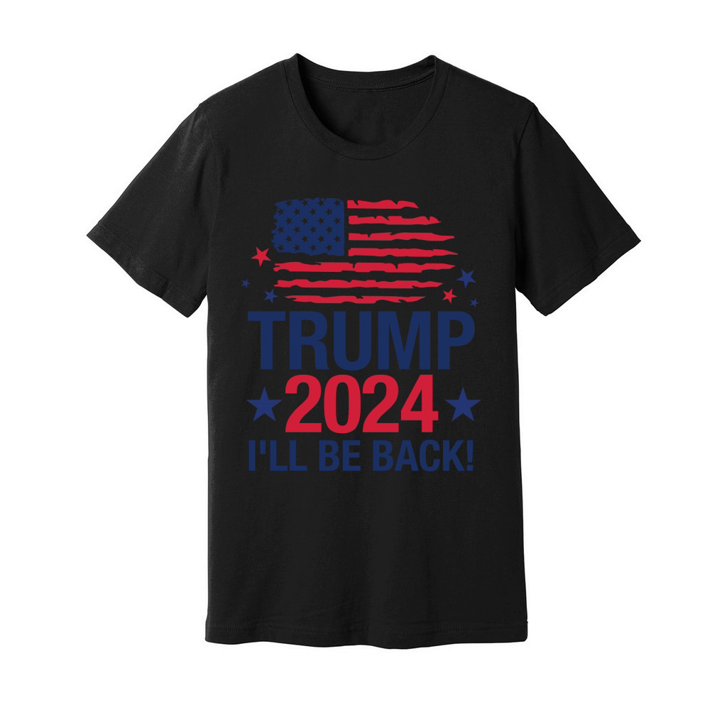 Trump 2024 Ill be back Unisex Jersey Tee