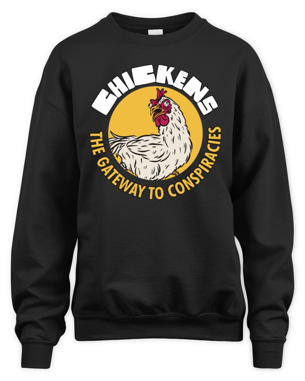 Chickens The Gateway To Conspiracies Unisex Premium Crewneck Sweatshirt