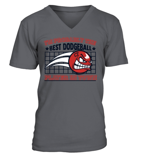 Best Dodgeball Player In Town Prisonball Team V-Neck T-shirt